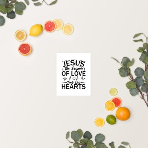 A poster with the text "Jesus The Farmer Of Love Tends Our Hearts" is centered on a white background. Surrounding the poster are various citrus fruits, including grapefruits, lemons, limes, and oranges, as well as eucalyptus branches. christian gifts, religious gifts, gifts of faith, faith based gifts, faith inspired gifts